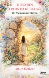 Duvarın Ardındaki Bahar - Gece Kitaplığı