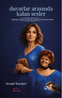 Duvarlar Arasında Kalan Sesler - 1