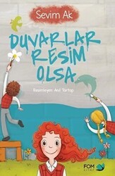 Duvarlar Resim Olsa - FOM Kitap