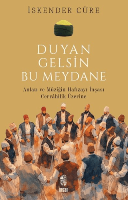 Duyan Gelsin Bu Meydane - 1
