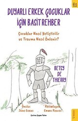 Duyarlı Erkek Çocuklar için Basit Rehber - Sola Unitas