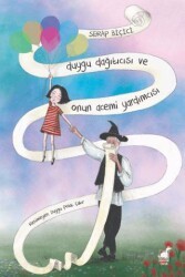 Duygu Dağıtıcısı ve Onun Acemi Yardımcısı - Dinozor Çocuk