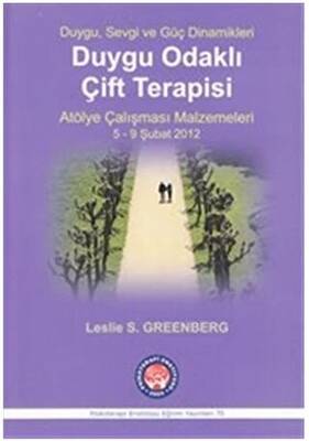 Duygu Odaklı Çift Terapisi - Atölye Çalışması Malzemeleri 5-9 Şubat 2012 - 1