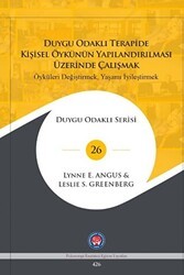 Duygu Odaklı Terapide Kişisel Öykünün Yapılandırılması Üzerinde Çalışmak - Psikoterapi Enstitüsü