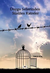 Duygu Sellerinden Süzülen Katreler - Tilki Kitap