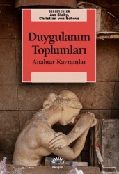 Duygulanım Toplumları - İletişim Yayınevi