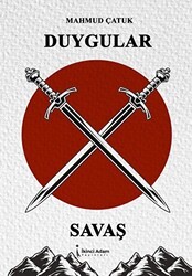 Duygular X Savaş - İkinci Adam Yayınları