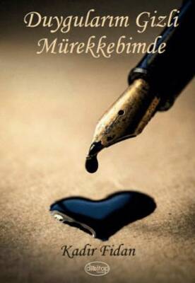 Duygularım Gizli Mürekkebimde - 1
