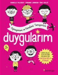 Duygularım - Oynuyorum ve Kendimi Tanıyorum - Domingo Yayınevi
