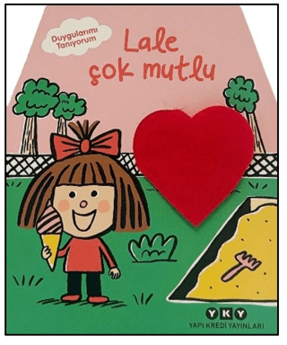 Duygularımı Tanıyorum – Lale Çok Mutlu - 1