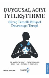 Duygusal Acıyı İyileştirme - Yakamoz Yayınevi