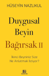 Duygusal Beyin - Bağırsak 2 - Üçüncü Göz