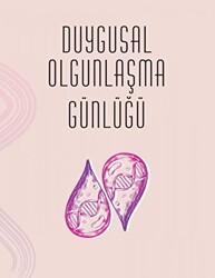 Duygusal Olgunlaşma Günlüğü - Sola Unitas