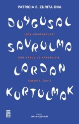 Duygusal Savrulmalardan Kurtulmak - Timaş Yayınları