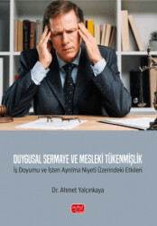 Duygusal Sermaye ve Mesleki Tükenmişlik - Nobel Bilimsel Eserler