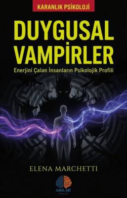 Duygusal Vampirler - 1