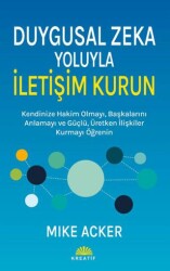 Duygusal Zeka Yoluyla İletişim Kurun - Kreatif Yayınları