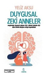 Duygusal Zeki Anneler - Otantik Kitap