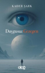 Duygusuz Gezegen - Otağ Yayınları