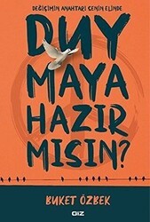Duymaya Hazır Mısın? - Giz Kitap