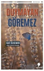 Duymayan Göremez - Morena Yayınevi