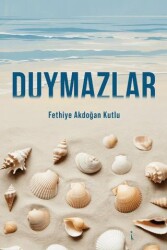 Duymazlar - İkinci Adam Yayınları