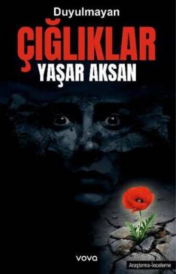 Duyulmayan Çığlıklar - 1