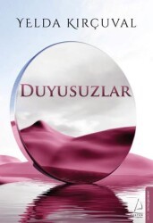 Duyusuzlar - Destek Yayınları