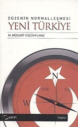 Düzenin Normalleşmesi - Yeni Türkiye - Yarın Yayınları