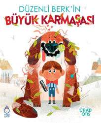 Düzenli Berk`in Büyük Karmaşası - Maxi Yayıncılık