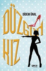 Düzgün Kız - Gece Kitaplığı