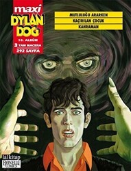 Dylan Dog Maxi Albüm 10 - Mutluluğu Ararken - Kaçırılan Çocuk - Kahraman - Lal Kitap