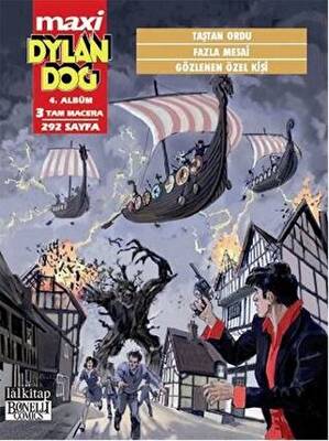 Dylan Dog Maxi Albüm: 4 - Taştan Ordu - Fazla Mesai - Gözlenen Özel Kişi - 1