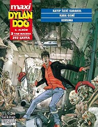 Dylan Dog Maxi Albüm 6 - Kayıp İleri Karakol -Kara Gemi -Koruma - Lal Kitap
