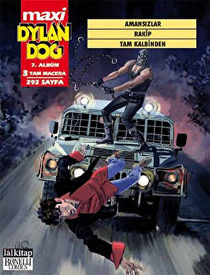 Dylan Dog Maxi Albüm 7 - Amansızlar - Rakip - Tam Kalbinden - 1