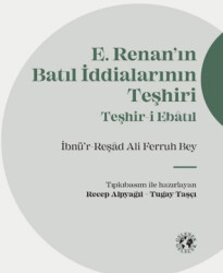 E. Renan’ın Batıl İddialarının Teşhiri - Gelenek Gelecek Yayınevi