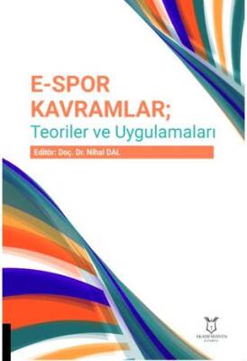 E-Spor kavramlar; Teoriler Ve Uygulamaları - 1