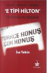 E Tipi Hilton - Diyarbakır Zindanı - Peri Yayınları