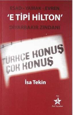 E Tipi Hilton - Diyarbakır Zindanı - 1