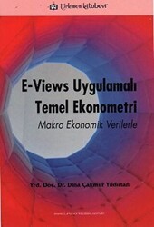 E - Views Uygulamalı Temel Ekonometri - Türkmen Kitabevi