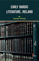 Early Bardic Literature, Ireland - Kriter Yayınları