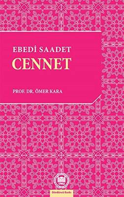 Ebedi Saadet Cennet - 1