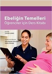 Ebeliğin Temelleri Öğrenciler için Ders Kitabı - Nobel Tıp Kitabevi