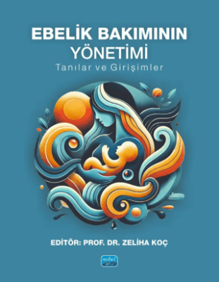 Ebelik Bakımının Yönetimi - Tanılar ve Girişimler - 1