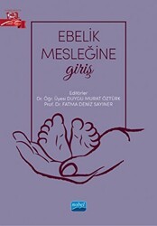 Ebelik Mesleğine Giriş - Nobel Akademik Yayıncılık