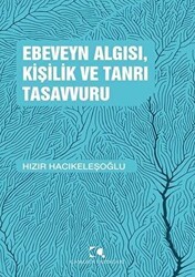 Ebeveyn Algısı, Kişilik ve Tanrı Tasavvuru - Çamlıca Yayınları
