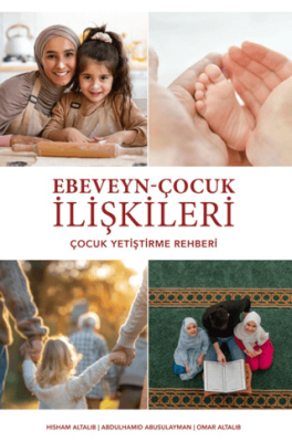 Ebeveyn - Çocuk İlişkileri - 1