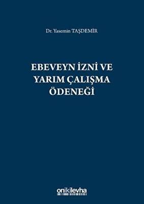 Ebeveyn İzni ve Yarım Çalışma Ödeneği - 1