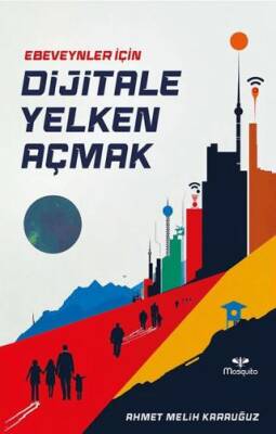 Ebeveynler İçin Dijitale Yelken Açmak - 1