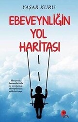 Ebeveynliğin Yol Haritası - Peta Kitap
